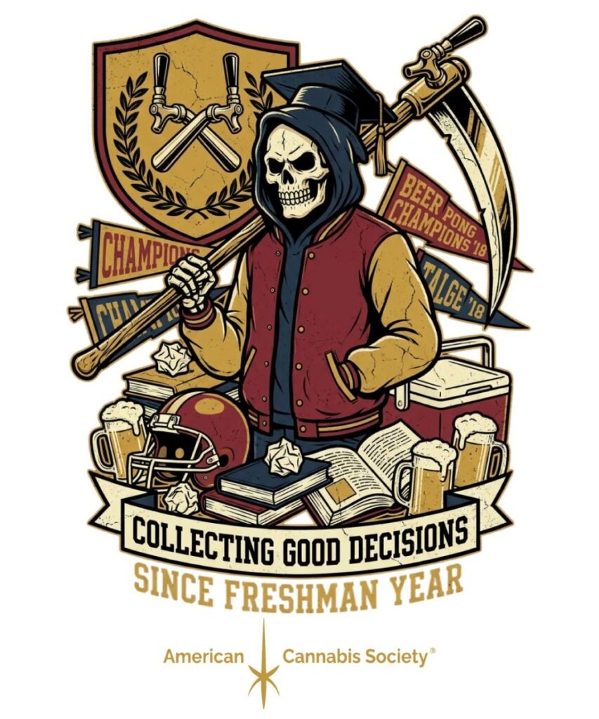 Collecting Good Decisions Since Freshman Year grim reaper college tee sold through the THCFACTOR™ affiliate program